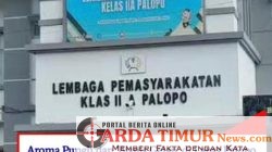 Dibalik Dugaan Kendali Sabu Dua Napi Lapas Palopo, Isu Upeti Puluhan Juta Mulai Terkuak.